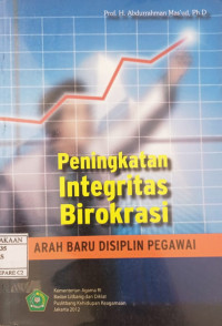Image of Peningkatan Integritas Birokrasi: Arah Baru Disiplin Pegawai