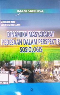 Image of Dinamika Masyarakat Pedesaan dalam Prespektif Sosiologis