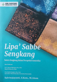 Image of Lipa' Sabbe Sengkang Sutera Sengkang dalam Perspektif Semiotika