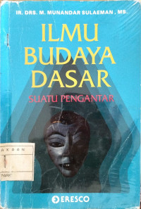 Image of Ilmu Budaya dasar :suatu pengantar