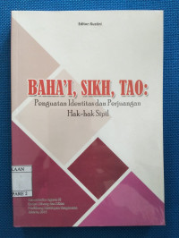 Image of BAHA'I, SIKH, TAO: penguatan identitas dan perjuangan hak hak sipil