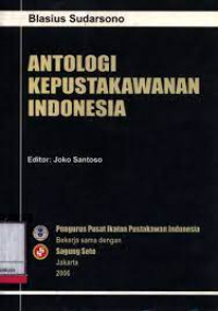 Image of ANTOLOGI KEPUSTAKAWANAN INDONESIA