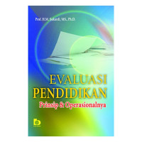 Image of Evaluasi Pendidikan Prinsip & Operasionalnya