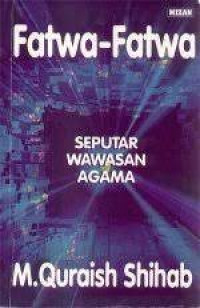 Image of FATWA-FATWA Seputar Wawasan Agama