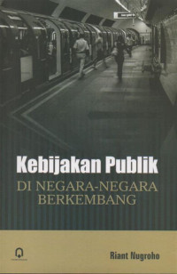 Image of Kebijakan Publik di Negara-negara Berkembang