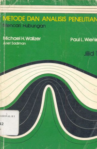 Image of METODE DAN ANALISIS PENELITIAN : Mencari Hubungan Jilid 1