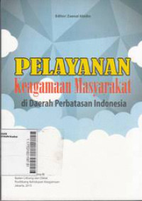 Image of Pelayanan Keagamaan Masyarakat di Daerah Perbatasan Indonesia