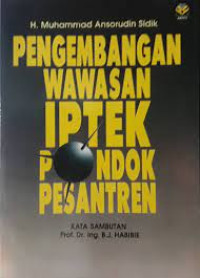 Image of Pengembangan wawasan iptek pondok pesanteren / Mumhammad Ansorudin Sidik