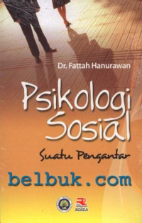 Image of Psikologi Sosial Suatu Pengantar