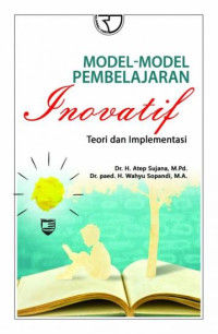 Image of Teori dan Implementasi Model-Model Pembelajaran Inovatif
