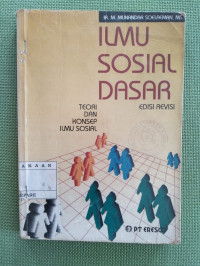 Image of ILMU SOSIAL DASAR : teori dan konsep ilmu sosial