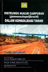 Image of Instrumen Hukum Campuran (gemeenschapelijkrecht) Dalam Konsolidasi Tanah