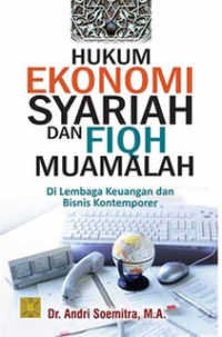 Image of Hukum Ekonomi Syariah dan Fiqh Muamalah di Lembaga Keuangan dan Bisnis Kontemporer