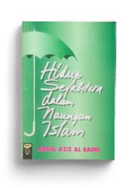 Image of Hidup Sejahtera dalam Naungan Islam