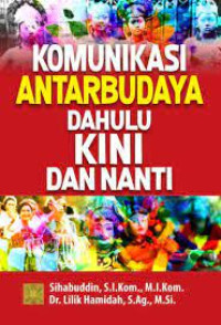 Image of Komunikasi Antarbudaya Dahulu Kini Dan Nanti