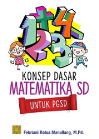 Image of Konsep Dasar Matematika SD Untuk PGSD