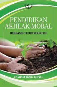 Image of Pendidikan Akhlak-Moral Berbasis Teori Kognitif